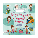 Wierszyki ćwiczące nawyki. Rymowanki wspierające samodzielność