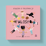 Włosy. Książka o tolerancji