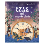 Czas, czyli wszystko płynie