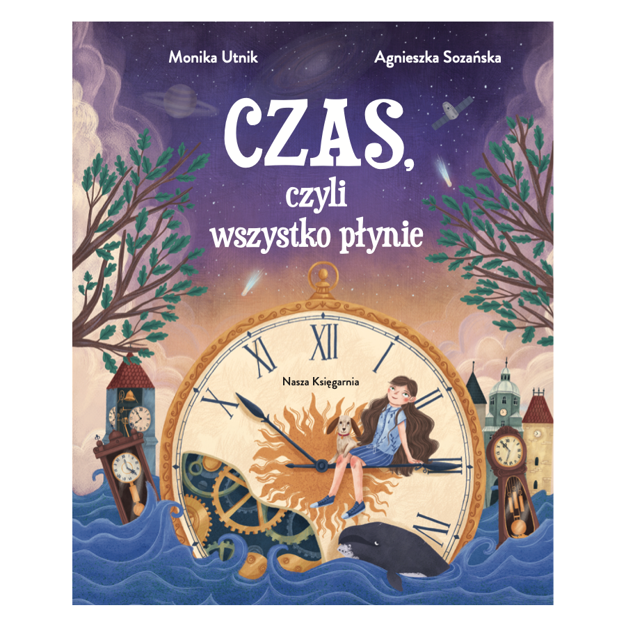 Czas, czyli wszystko płynie