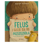 Feluś i Gucio idą do przedszkola
