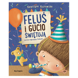 Feluś i Gucio świętują