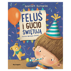 Feluś i Gucio świętują