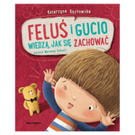 Feluś i Gucio wiedzą, jak się zachować