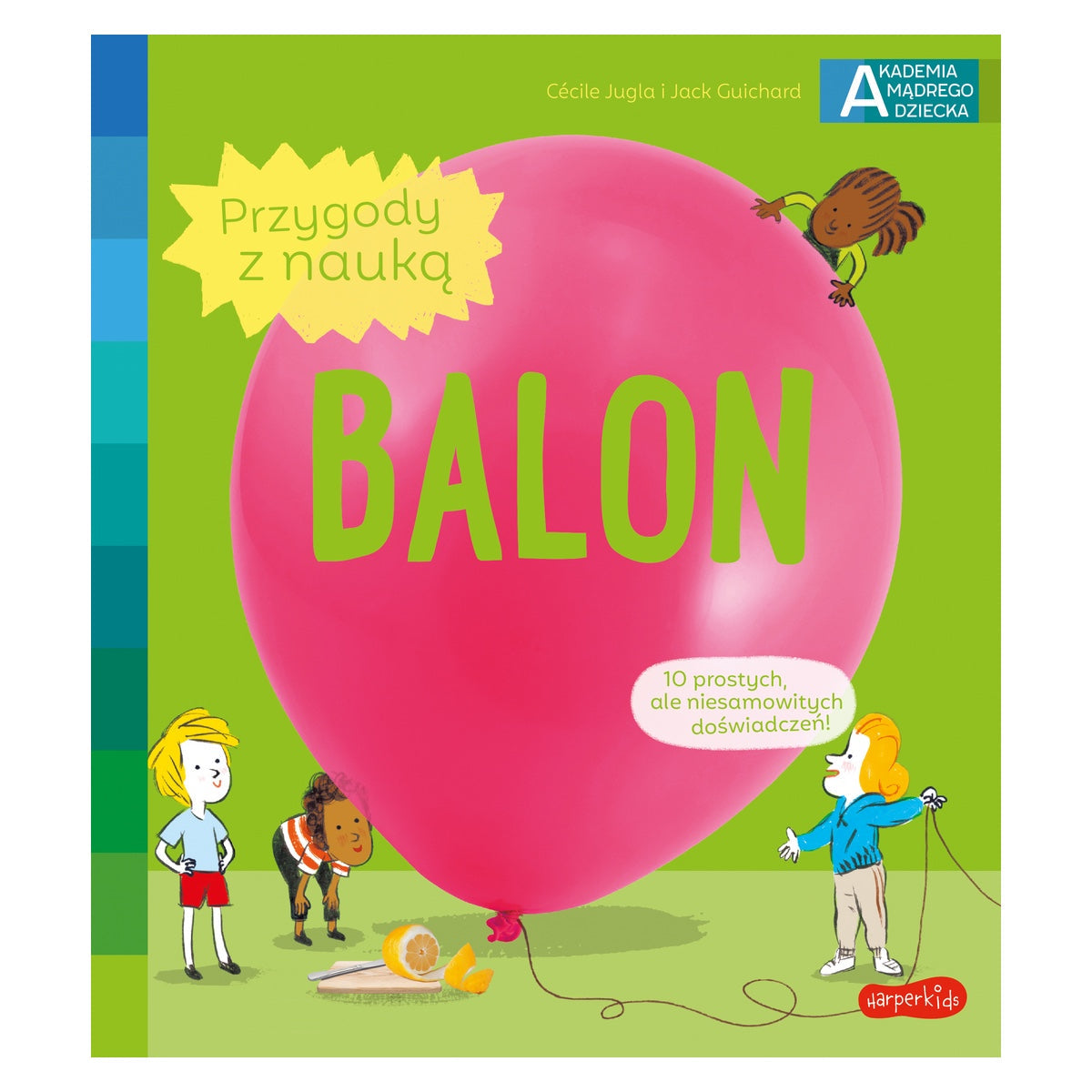 Akademia mądrego dziecka. Balon