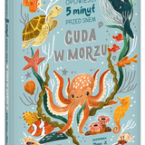 Cuda w morzu. Opowieści 5 minut przed snem