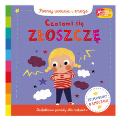 Akademia mądrego dziecka. Czasami się złoszczę