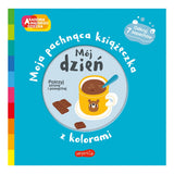 Akademia mądrego dziecka. Mój dzień