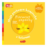 Akademia mądrego dziecka. Pierwsze zapachy