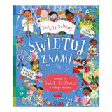 Akademia mądrego dziecka. Świętuj z nami