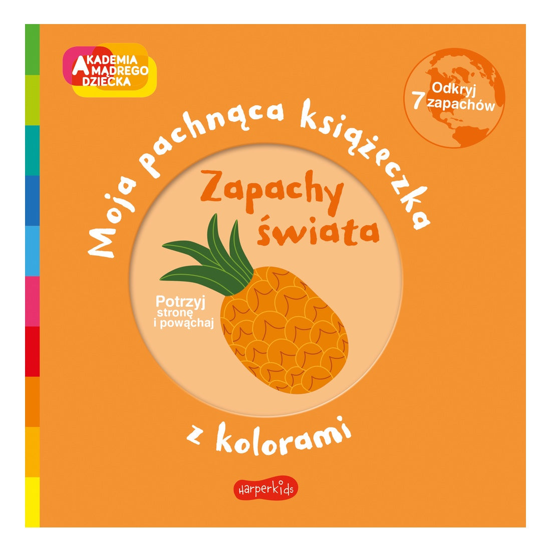 Akademia mądrego dziecka. Zapachy świata