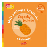 Akademia mądrego dziecka. Zapachy świata