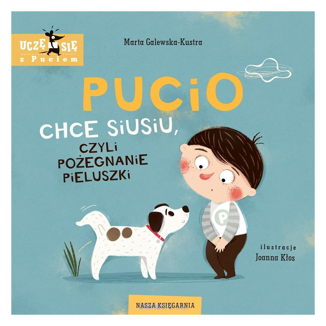 Pucio chce siusiu, czyli pożegnanie pieluszki w.3