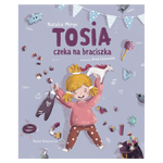 Tosia czeka na braciszka