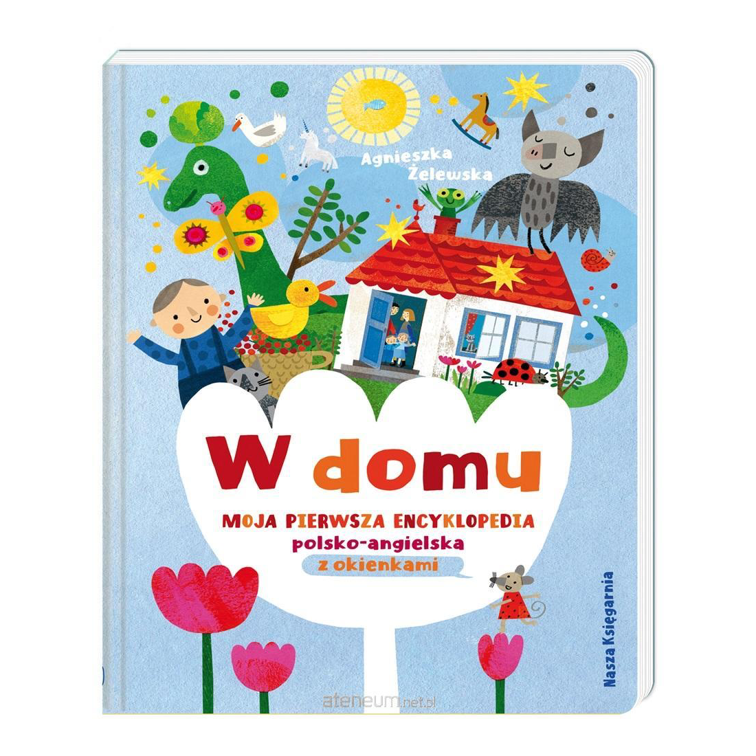 W domu. Moja pierwsza encyklopedia pol.-ang.