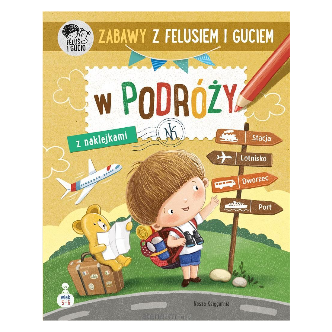 Zabawy z Felusiem i Guciem. W podróży