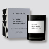 Candly&Co - Świeca zapachowa No.6 Galbanum/Drzewo Sandałowe, So many of my smiles begin with you