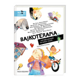 Bajkoterapia, czyli bajki-pomagajki