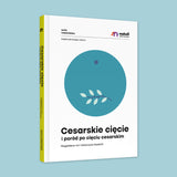 Cesarskie cięcie i poród po cesarskim cięciu