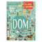 Co jest w środku? Dom