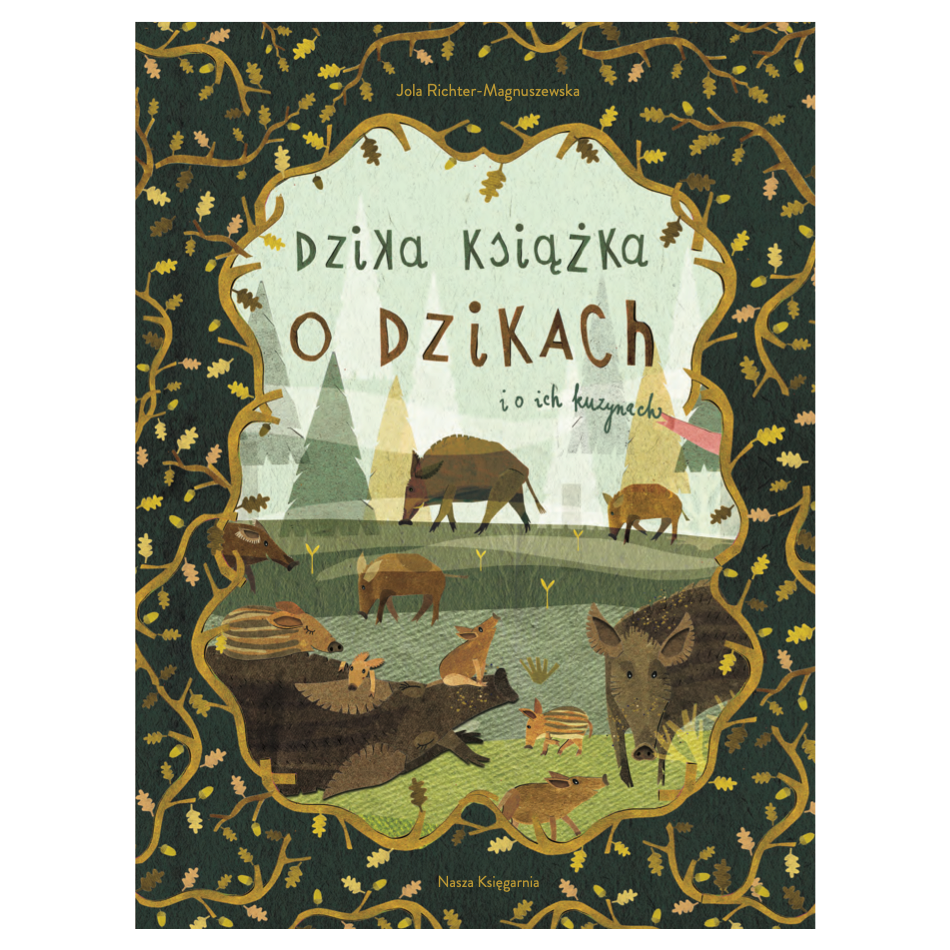 Dzika książka o dzikach i o ich kuzynach