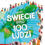 Gdyby na świecie było 100 ludzi