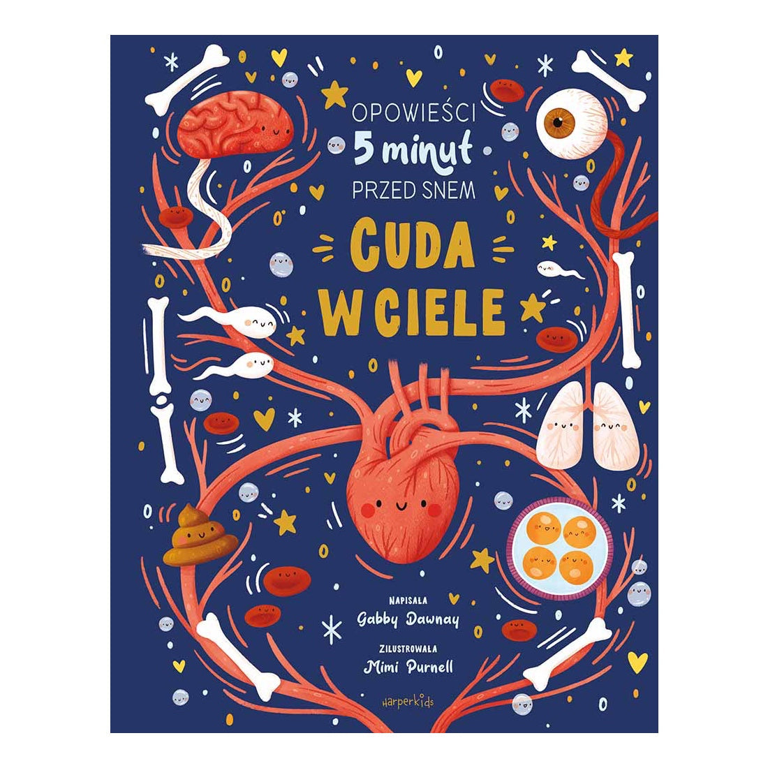 Cuda w ciele. Opowieści 5 minut przed snem