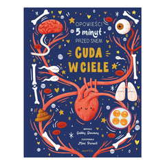 Cuda w ciele. Opowieści 5 minut przed snem
