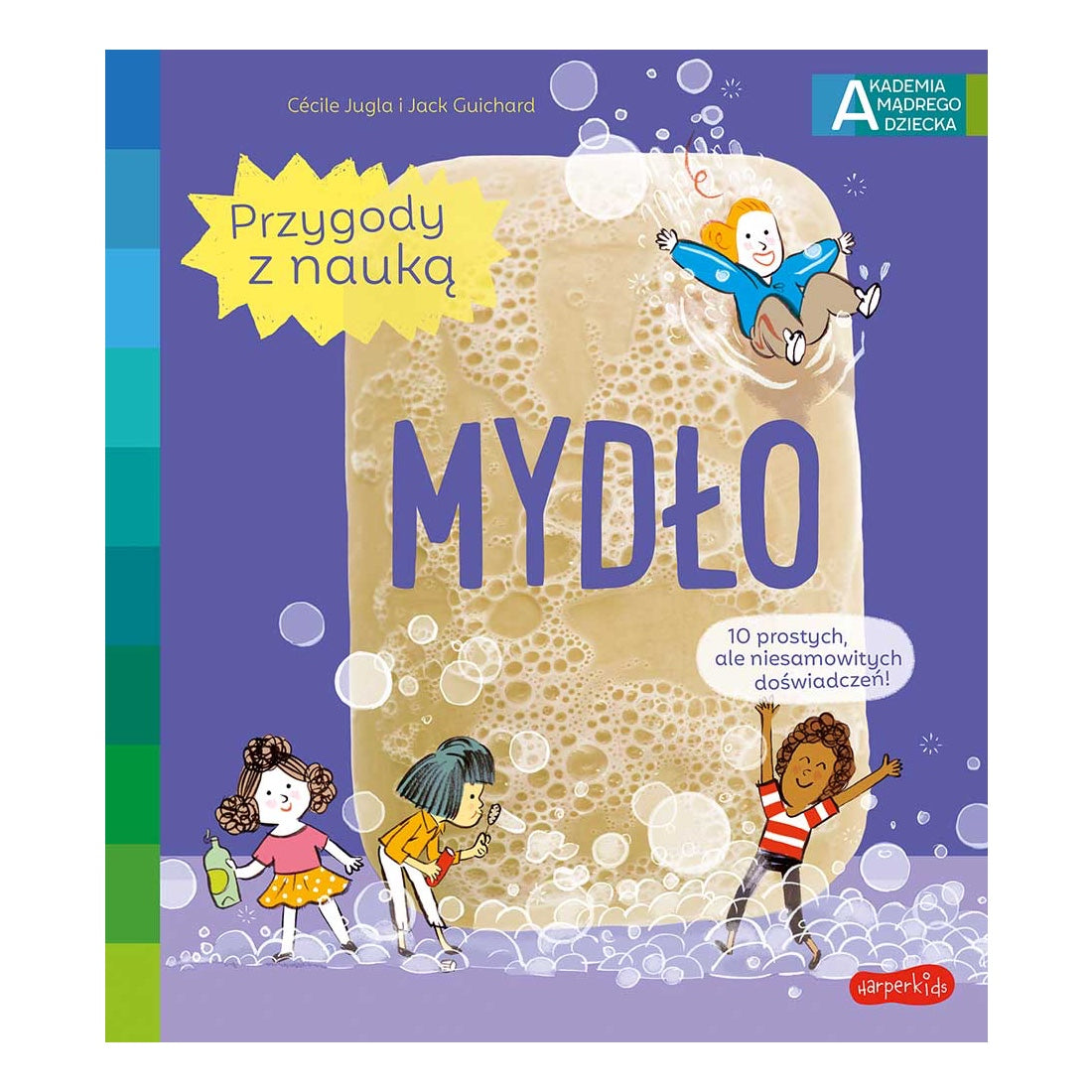Akademia mądrego dziecka Przygody z nauką Mydło