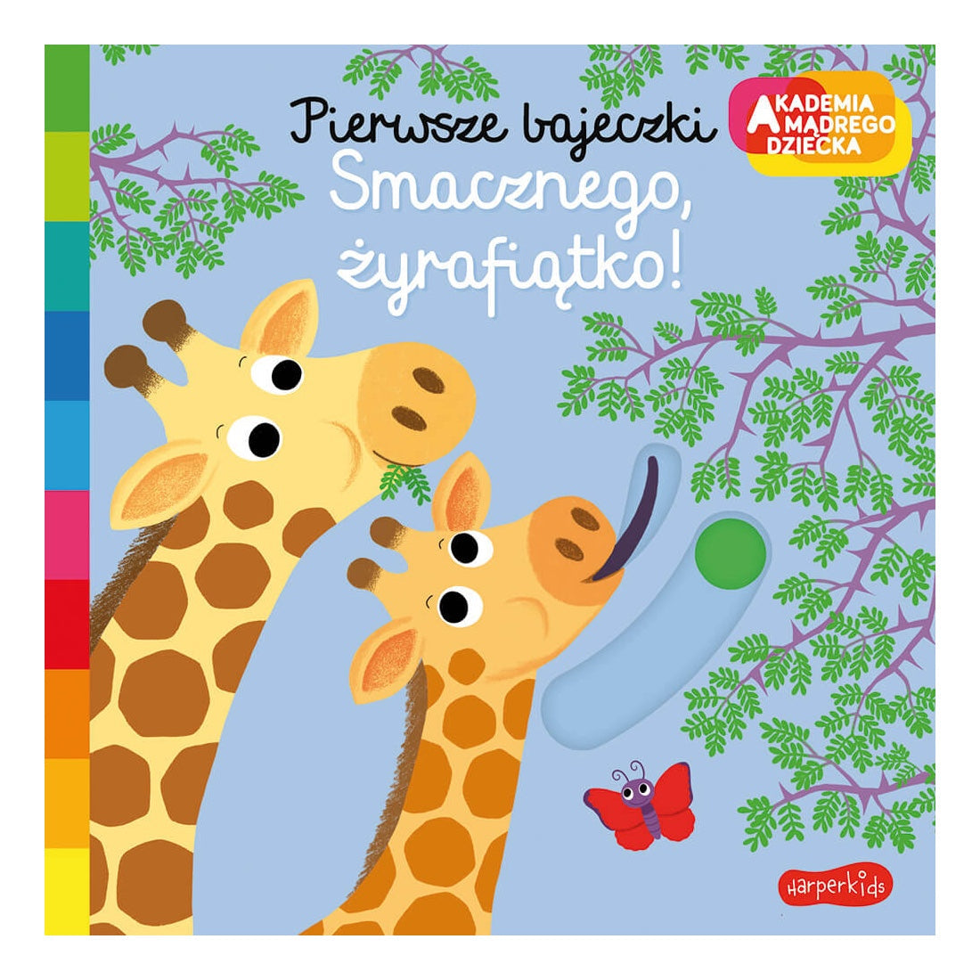 Akademia mądrego dziecka. Smacznego, żyrafiątko!