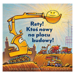 Rety! Ktoś nowy na placu budowy!
