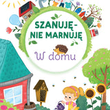 Szanuję, nie marnuję. W domu