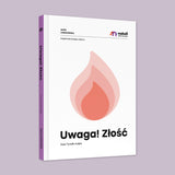 Uwaga! Złość